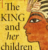 front cover of The King and her children 